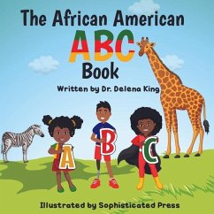 The African American ABC Book - King, Delena