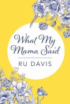 What My Mama Said - Davis, Ru