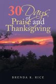 30 Days of Praise and Thanksgiving