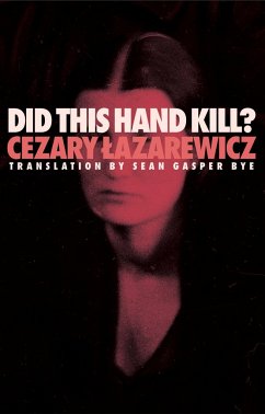 Did This Hand Kill? - Lazarewicz, Cezary