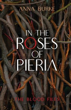 In the Roses of Pieria - Burke, Anna