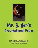 Mr. S. Nor's Gravitational Peace