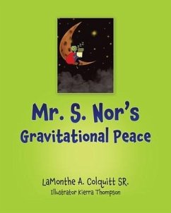 Mr. S. Nor's Gravitational Peace - Colquitt, Lamonthe A.