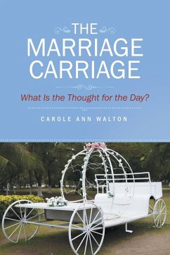 The Marriage Carriage - Walton, Carole Ann