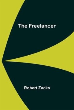 The Freelancer - Zacks, Robert