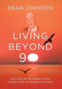 Living Beyond 90 - Johnson, Dean