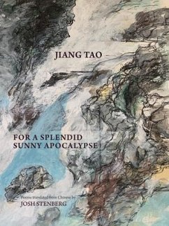 For a Splendid Sunny Apocalypse - Tao, Jiang