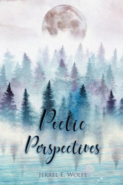 Poetic Perspectives - Wolfe, Jerrel E