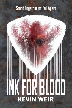 Ink For Blood (eBook, ePUB) - Weir, Kevin