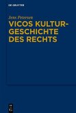 Vicos Kulturgeschichte des Rechts (eBook, PDF)
