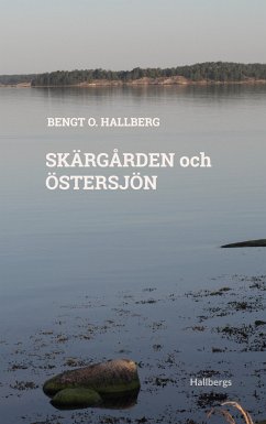 Skärgården och Östersjön (eBook, ePUB) - Hallberg, Bengt O.