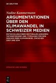 Argumentationen über den Klimawandel in Schweizer Medien (eBook, PDF)