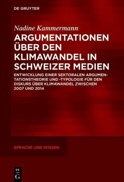 Argumentationen über den Klimawandel in Schweizer Medien (eBook, PDF) - Kammermann, Nadine