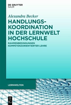 Handlungskoordination in der Lernwelt Hochschule (eBook, PDF) - Becker, Alexandra
