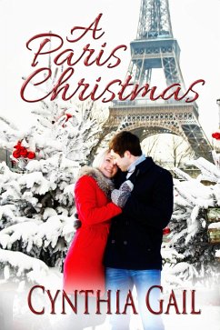 A Paris Christmas (eBook, ePUB) - Gail, Cynthia