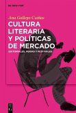 Cultura literaria y políticas de mercado (eBook, PDF)