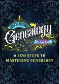 How To Become A Genealogy Expert (eBook, ePUB)