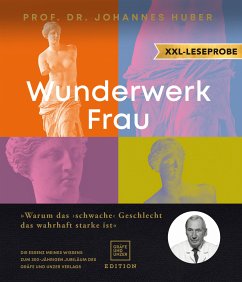 XXL-Leseprobe: Wunderwerk Frau (eBook, ePUB) - Huber, Prof. Johannes