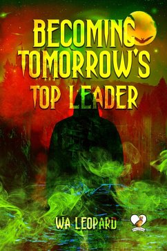Cover Becoming Tomorrow's Top Leader (eBook, ePUB)