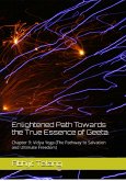 Enlightened Path Towards the True Essence of Geeta. Chapter 9: Vidya Yoga (The Pathway to Salvation and Ultimate Freedom) (eBook, ePUB)