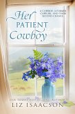 Her Patient Cowboy (Steeple Ridge Romance, #5) (eBook, ePUB)