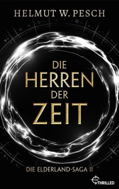 Die Herren der Zeit (eBook, ePUB) - Pesch, Helmut W.