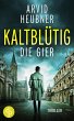Kaltblütig die Gier (eBook, ePUB) - Bild 1