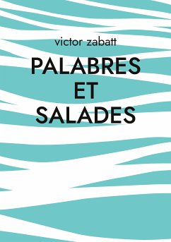 Palabres et Salades (eBook, ePUB)