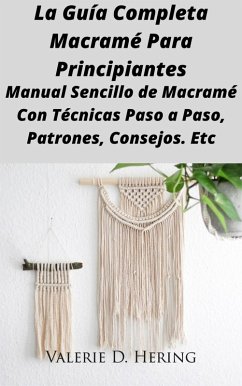 Cover La Guía Completa Macramé Para Principiantes (eBook, ePUB)