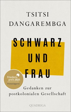 Schwarz und Frau (eBook, ePUB) - Dangarembga, Tsitsi