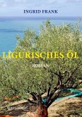 Ligurisches Öl (eBook, ePUB)