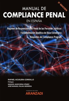 Manual de Compliance Penal en España (eBook, ePUB) - Aguilera Gordillo, Rafael