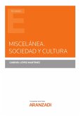 Miscelánea. Sociedad y Cultura (eBook, ePUB)