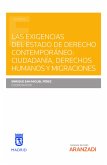 Las exigencias del Estado de Derecho contemporáneo: Ciudadanía, Derechos Humanos y Migraciones (eBook, ePUB)