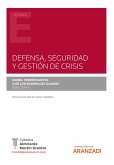 Defensa, seguridad y gestión de crisis (eBook, ePUB)
