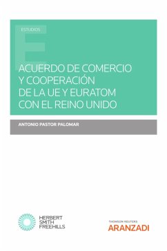 Acuerdo de Comercio y Cooperación de la UE y Euratom con el Reino Unido (eBook, ePUB) - Pastor Palomar, Antonio