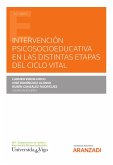 Intervención psicosocioeducativa en las distintas etapas del ciclo vital (eBook, ePUB)