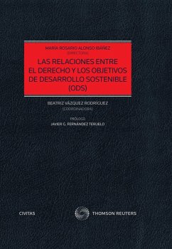 Las relaciones entre el Derecho y los Objetivos de Desarrollo Sostenible (ODS) (eBook, ePUB) - Alonso Ibañez, María Rosario; Vázquez Rodríguez, Beatriz
