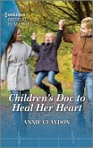 Children's Doc to Heal Her Heart (eBook, ePUB)