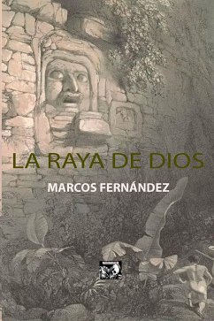 La Raya de Dios (eBook, ePUB) - Fernández, Marcos