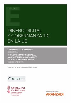 Dinero Digital y Gobernanza TIC en la UE (eBook, ePUB) - Pastor Sempere, Carmen