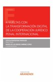 A vueltas con la transformación digital de la cooperación jurídico penal internacional (eBook, ePUB)