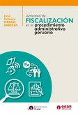 Actividad de fiscalización en el procedimiento administrativo peruano (eBook, ePUB)