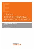 Clínicas jurídicas españolas: propuestas y desafíos (eBook, ePUB)