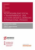 Responsabilidad social y transparencia. Una lectura desde el Derecho internacional privado (eBook, ePUB)