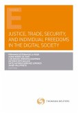 Justice, trade, security, and individual freedoms in the digital society (eBook, ePUB)