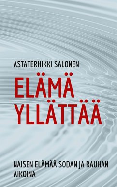 Elämä yllättää (eBook, ePUB)