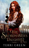 The Swordmaster's Daughter (Sisters of the Sword, #1) (eBook, ePUB)