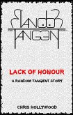 Lack Of Honour (Random Tangent, #8) (eBook, ePUB) Lack Of Honour (Random Tangent, #8) (eBook, ePUB)