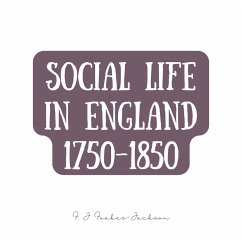 Social Life in England 1750-1850 (MP3-Download) - Foakes-Jackson, F. J.